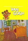 Descubriendo el mágico mundo de Van Gogh (Nueva edición)