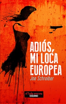 Adiós, mi loca europea