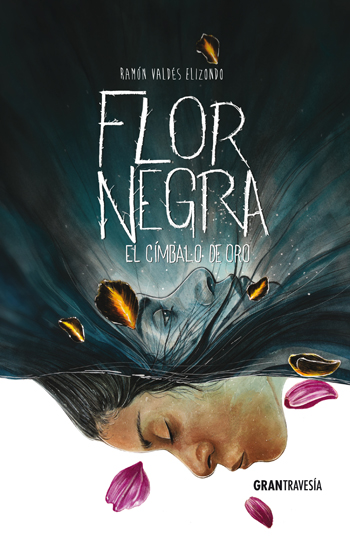 Flor negra. El címbalo de oro