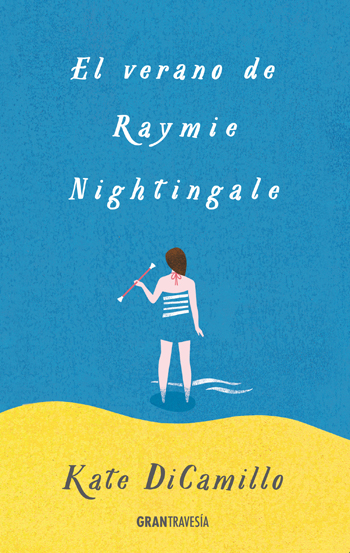 Verano de Raymie Nightingale, El