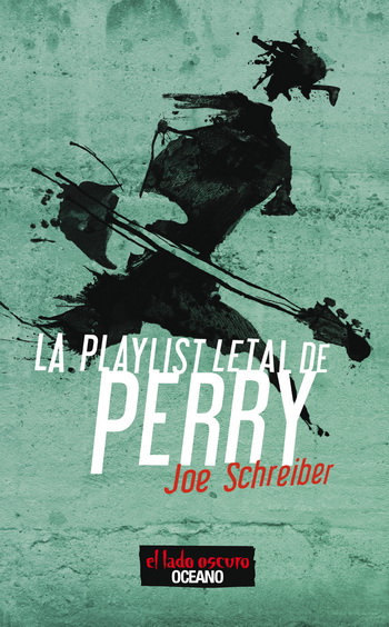 Playlist letal de Perry, La (libro electrónico)