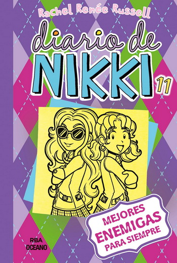 Diario de Nikki 11. Mejores enemigas siempre